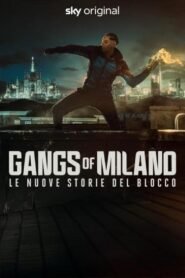Watch Online And Download Gangs of Milano Latest Series 2025 | MoviezVila
