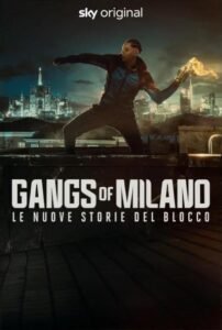 Watch Online And Download Gangs of Milano Latest Series 2025 | MoviezVila