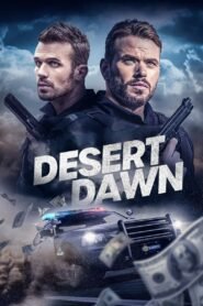 Watch Online And Download Desert Dawn Latest Movie 2025 | MoviezVila